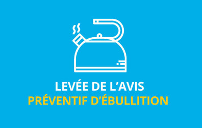 Levée de l'avis préventif d'ébullition | rue des Industries et chemin des Cascades